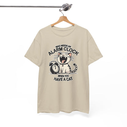 Who Needs an Alarm Clock? T-Shirt
