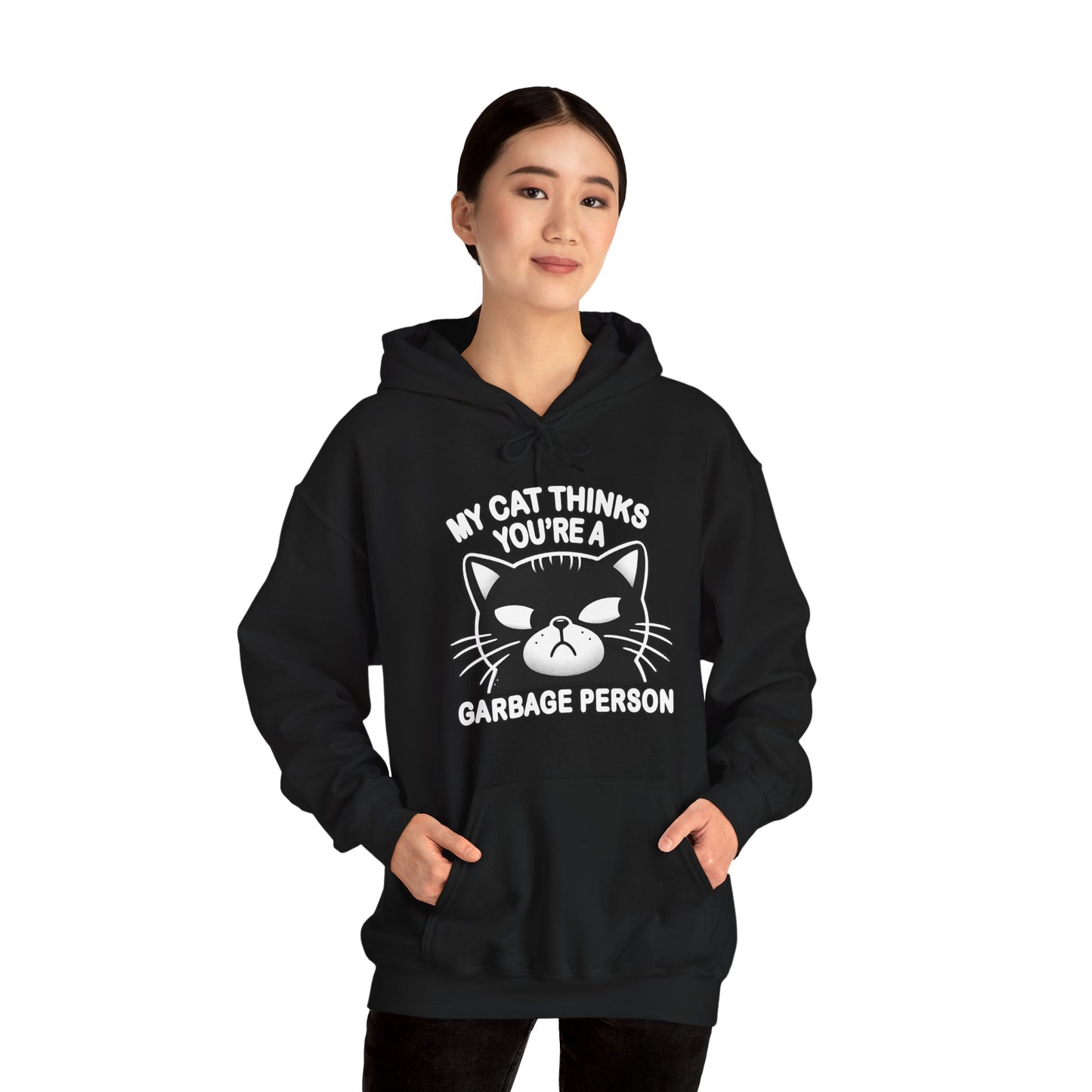 I Think You're A Garbage Person Gender-Neutral Hoodie