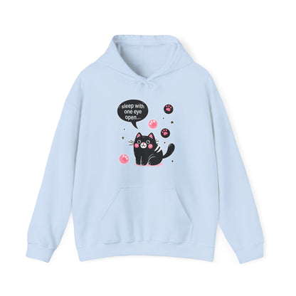 Sleep with One Eye Open Hoodie