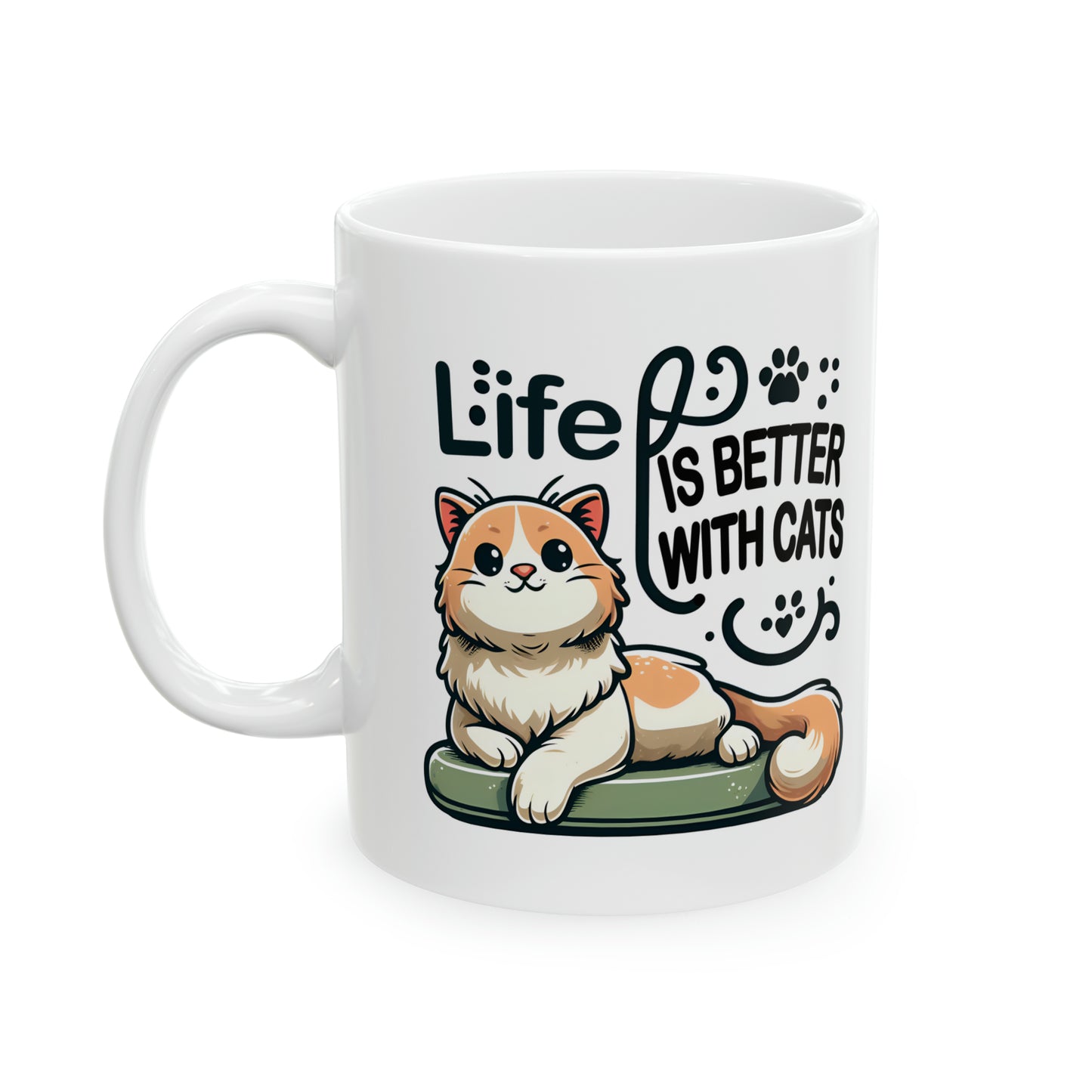 Life is Better with Cats Mug