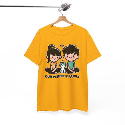 Our Perfect Family T-Shirt