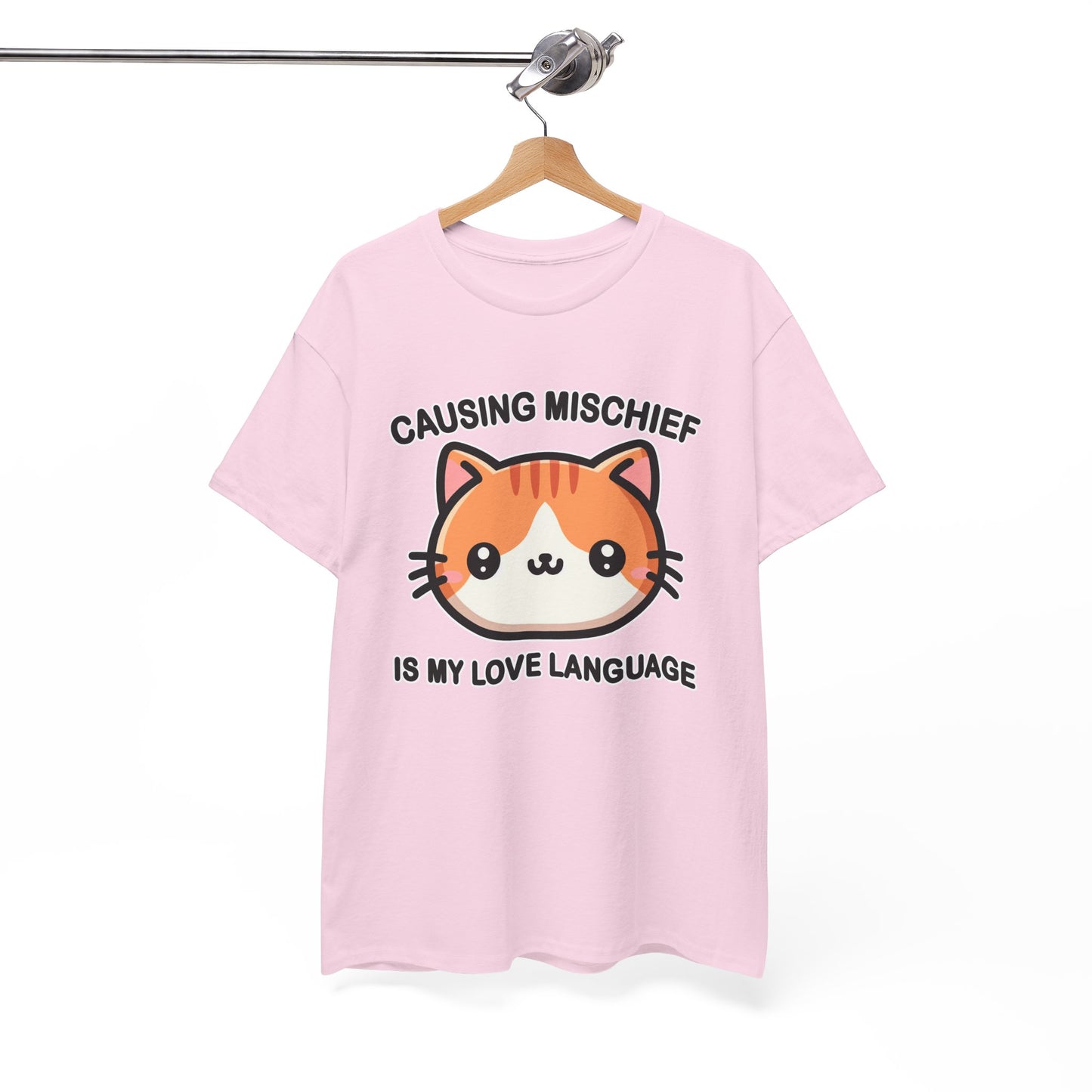 Causing Mischief is My Love Language T-Shirt