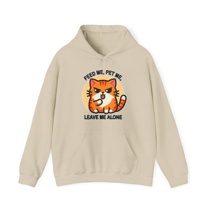 Feed Me, Pet Me, Leave Me Alone Gender-Neutral Hoodie