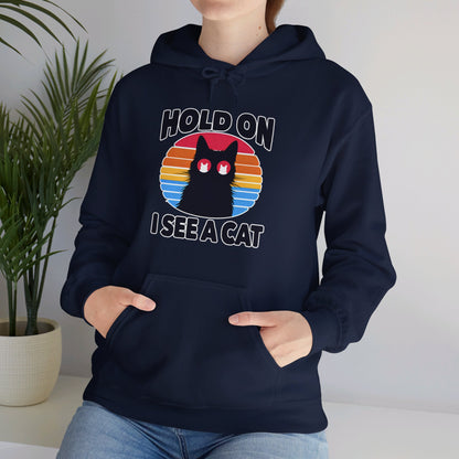 Hold On. I See a Cat Gender-Neutral Hoodie