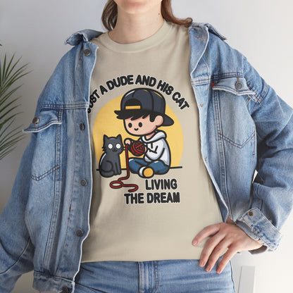 Just a Dude and his Cat Living the Dream T-Shirt