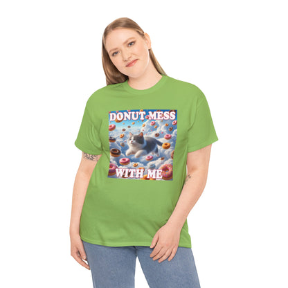 Donut Mess With Me T-Shirt