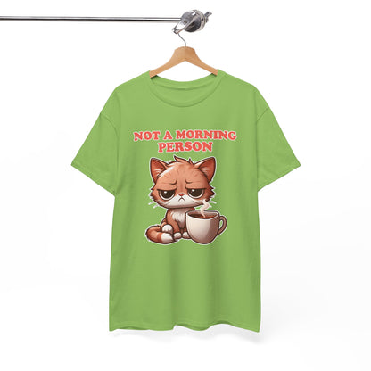 Not a Morning Person T-Shirt