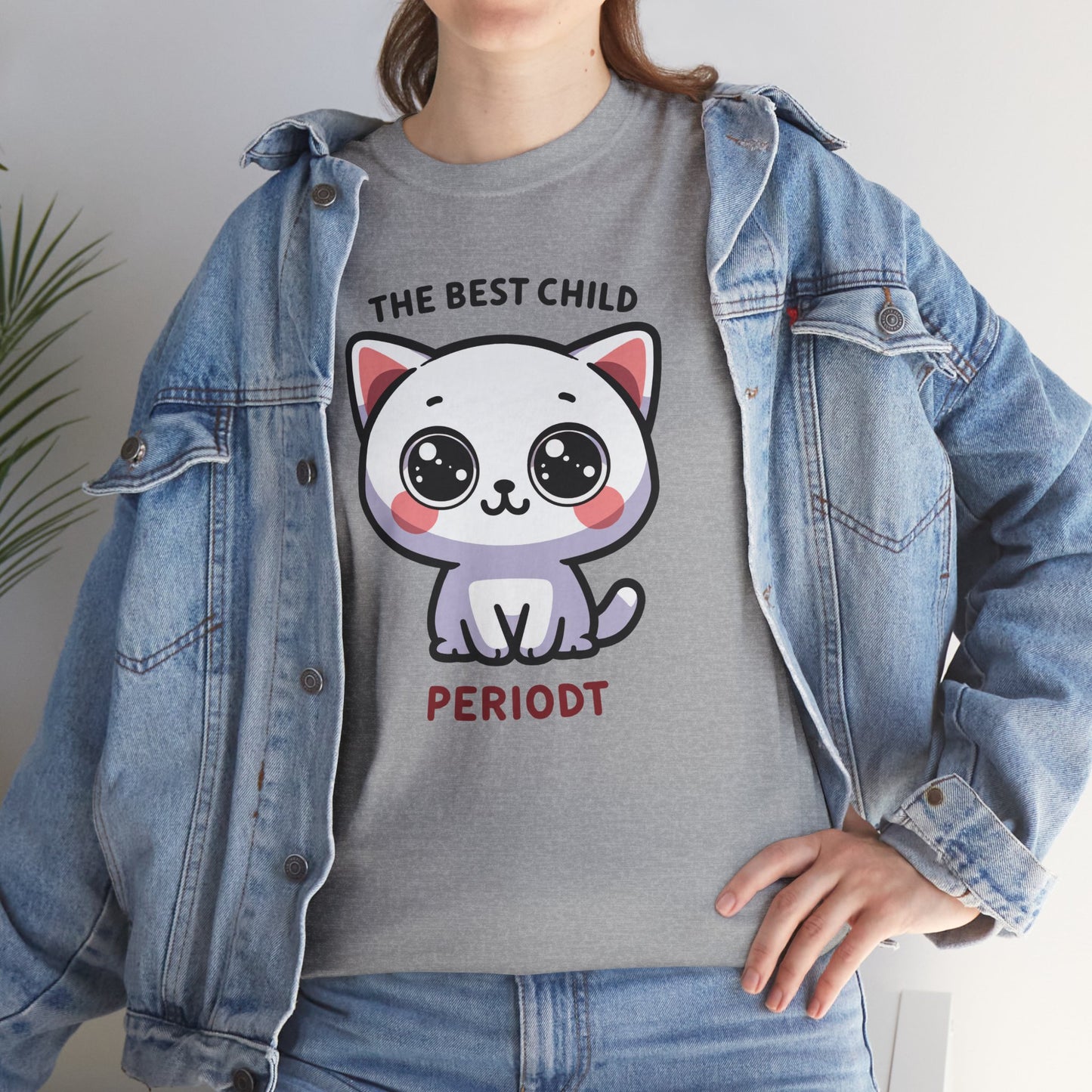 The Best Child Periodt T-Shirt