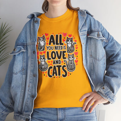 All You Need is Love & Cats T-Shirt