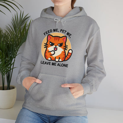 Feed Me, Pet Me, Leave Me Alone Gender-Neutral Hoodie