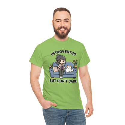 Introverted But Don't Care T-Shirt