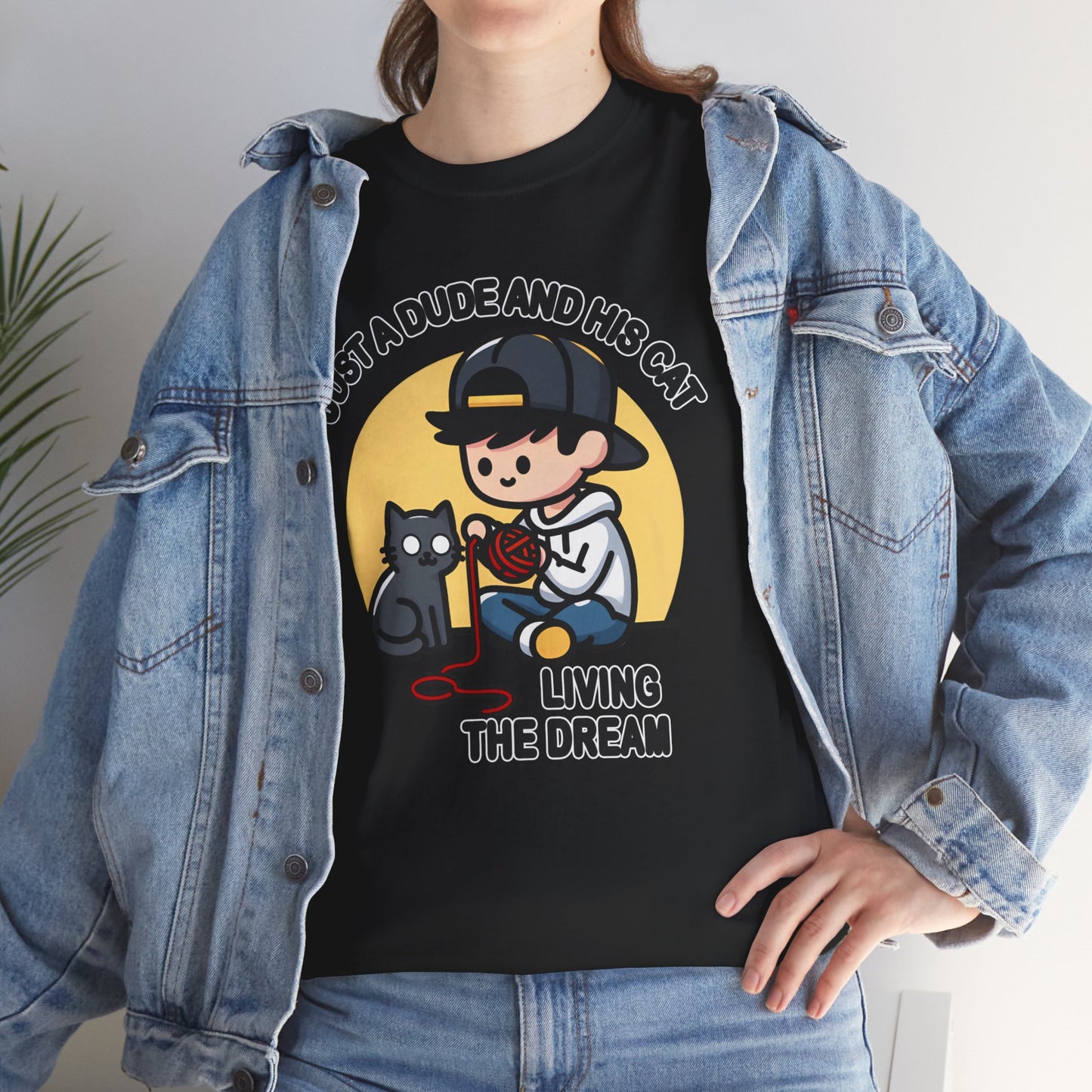 Just a Dude and his Cat Living the Dream T-Shirt