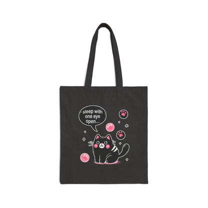 Sleep with One Eye Open Tote