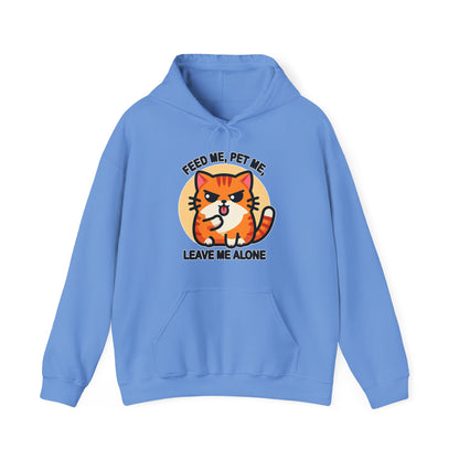 Feed Me, Pet Me, Leave Me Alone Gender-Neutral Hoodie