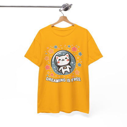 Dreaming is Free T-Shirt