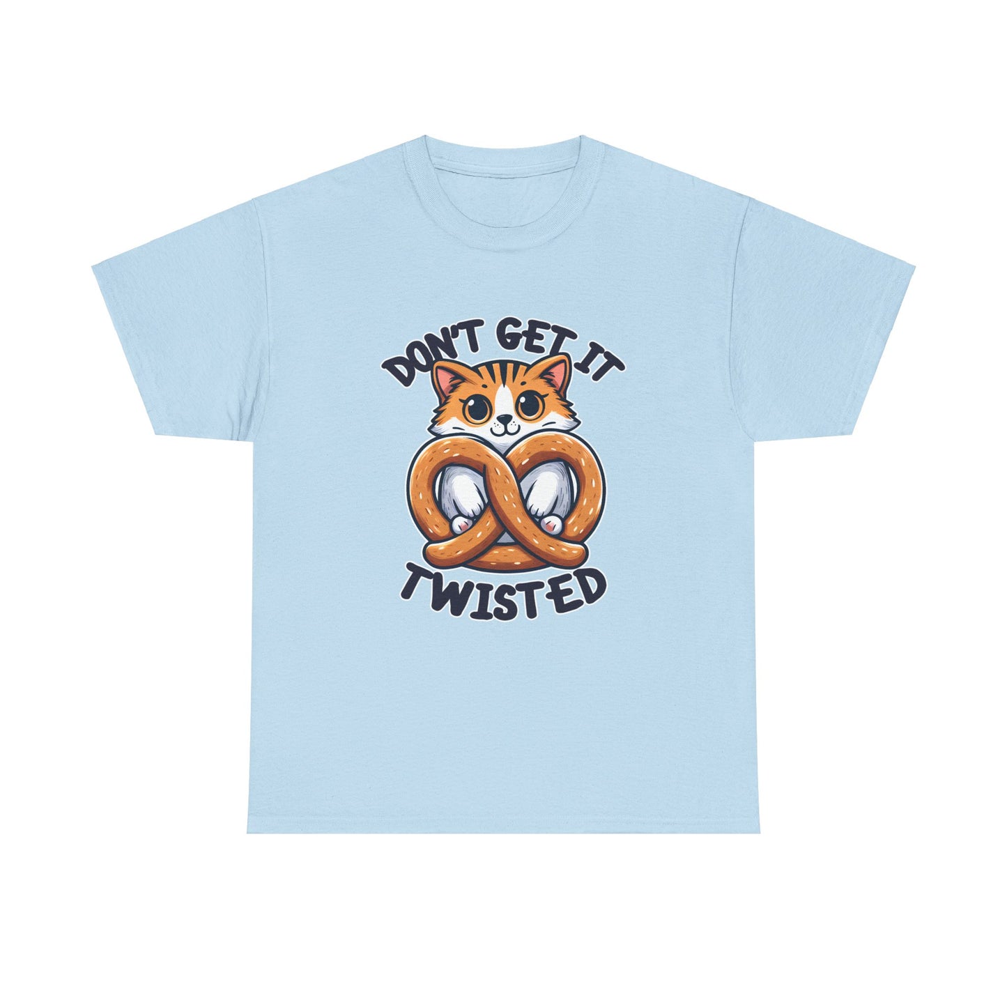 Don't Get it Twisted Cat T-Shirt