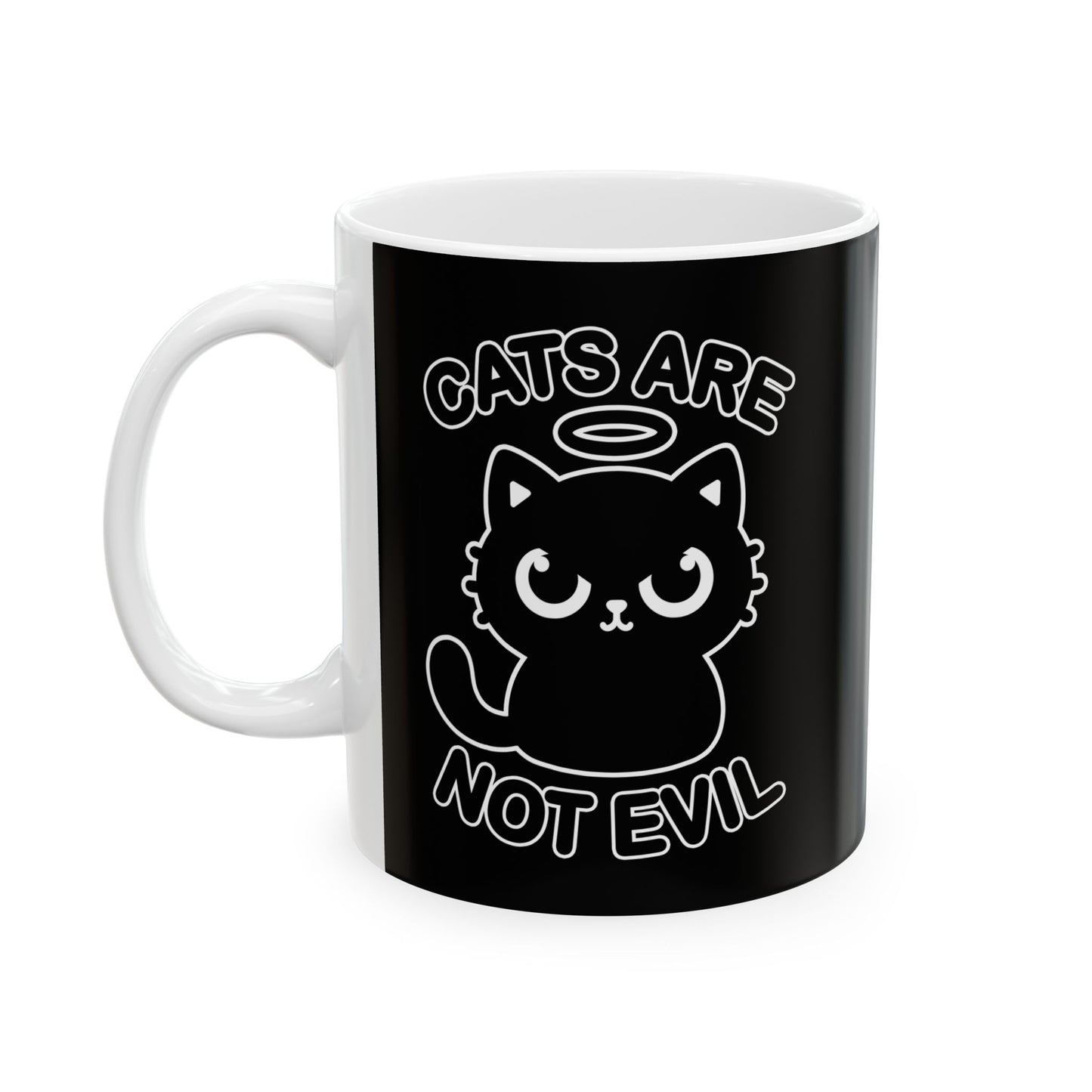 Cats Are Not Evil Mug