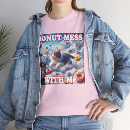 Donut Mess With Me T-Shirt