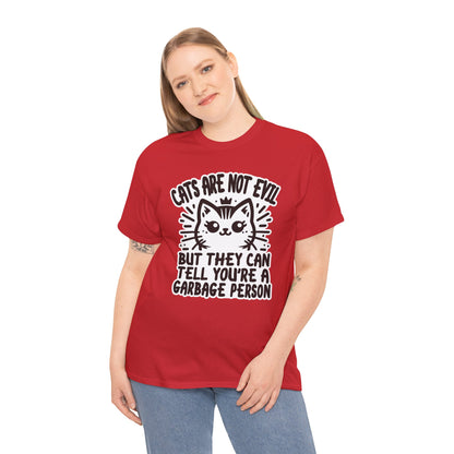 Cats are Not Evil T-Shirt