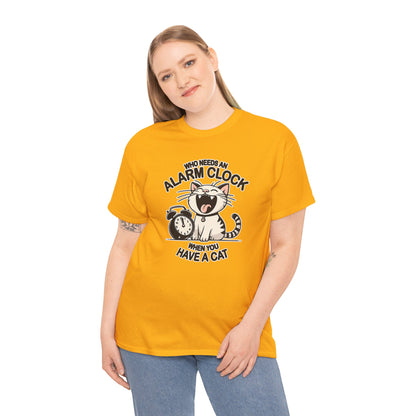 Who Needs an Alarm Clock? T-Shirt