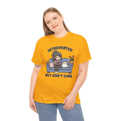 Introverted But Don't Care T-Shirt