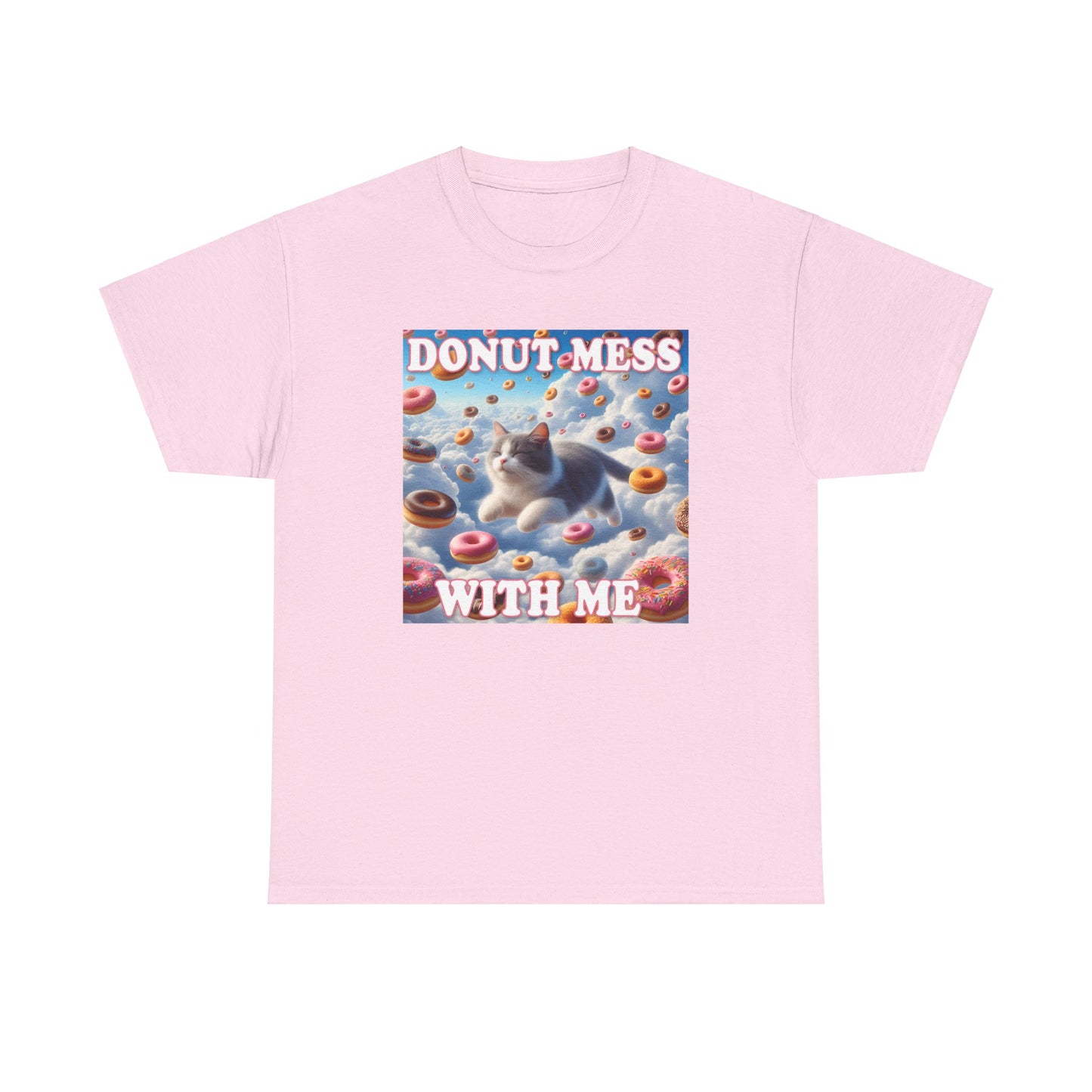 Donut Mess With Me T-Shirt