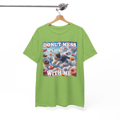 Donut Mess With Me T-Shirt