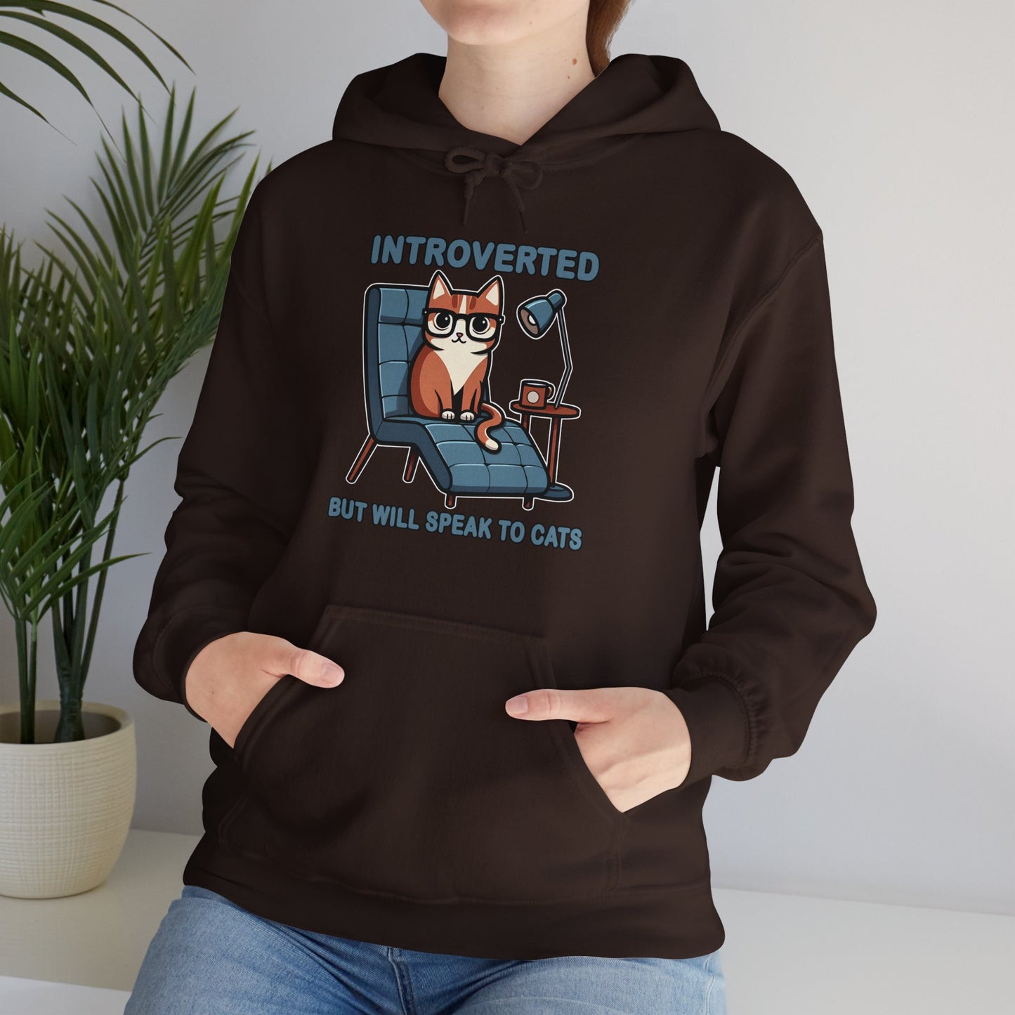 Introverted, But Will Talk to Cats Gender-Neutral Hoodie