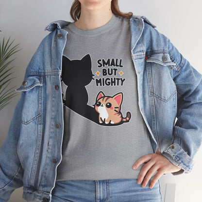 Small But Mighty T-Shirt