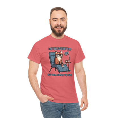 Introvert, But Will Speak to Cats T-Shirt