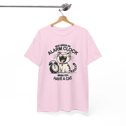 Who Needs an Alarm Clock? T-Shirt