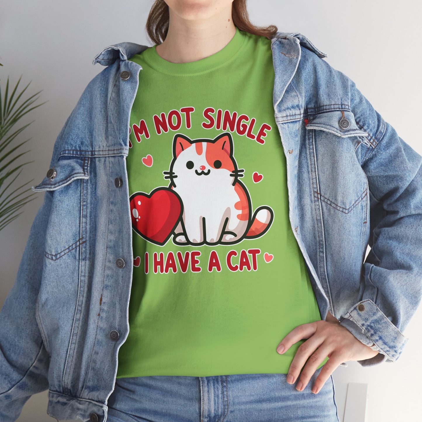 I'm Not Single, I Have a Cat T-Shirt