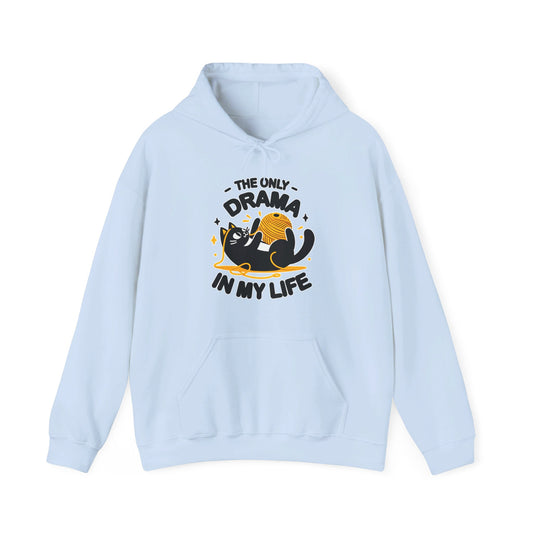 The Only Drama in my Life Gender-Neutral Hoodie