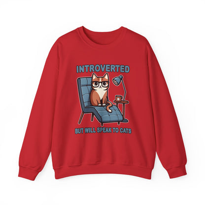 Introverted, But Will Speak to Cats Sweatshirt