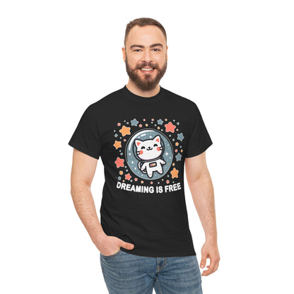 Dreaming is Free T-Shirt