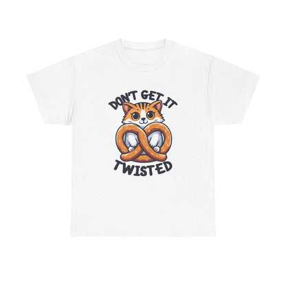 Don't Get it Twisted Cat T-Shirt