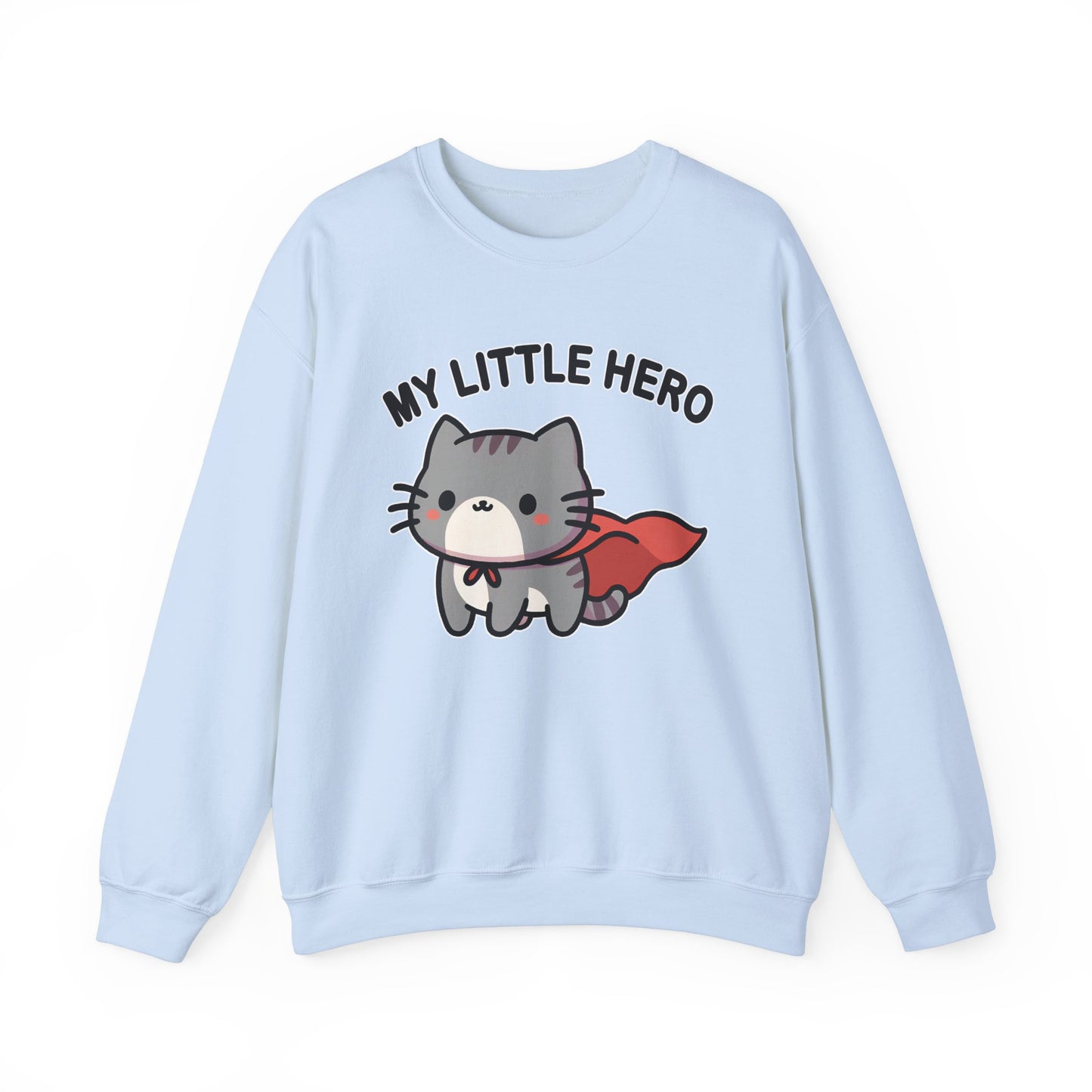 My Little Hero Sweatshirt