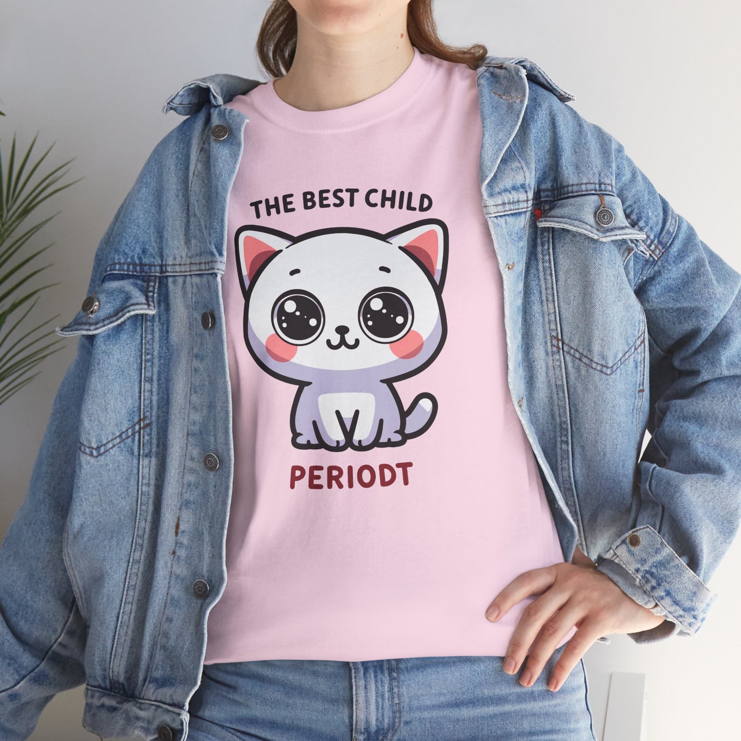 The Best Child Periodt T-Shirt