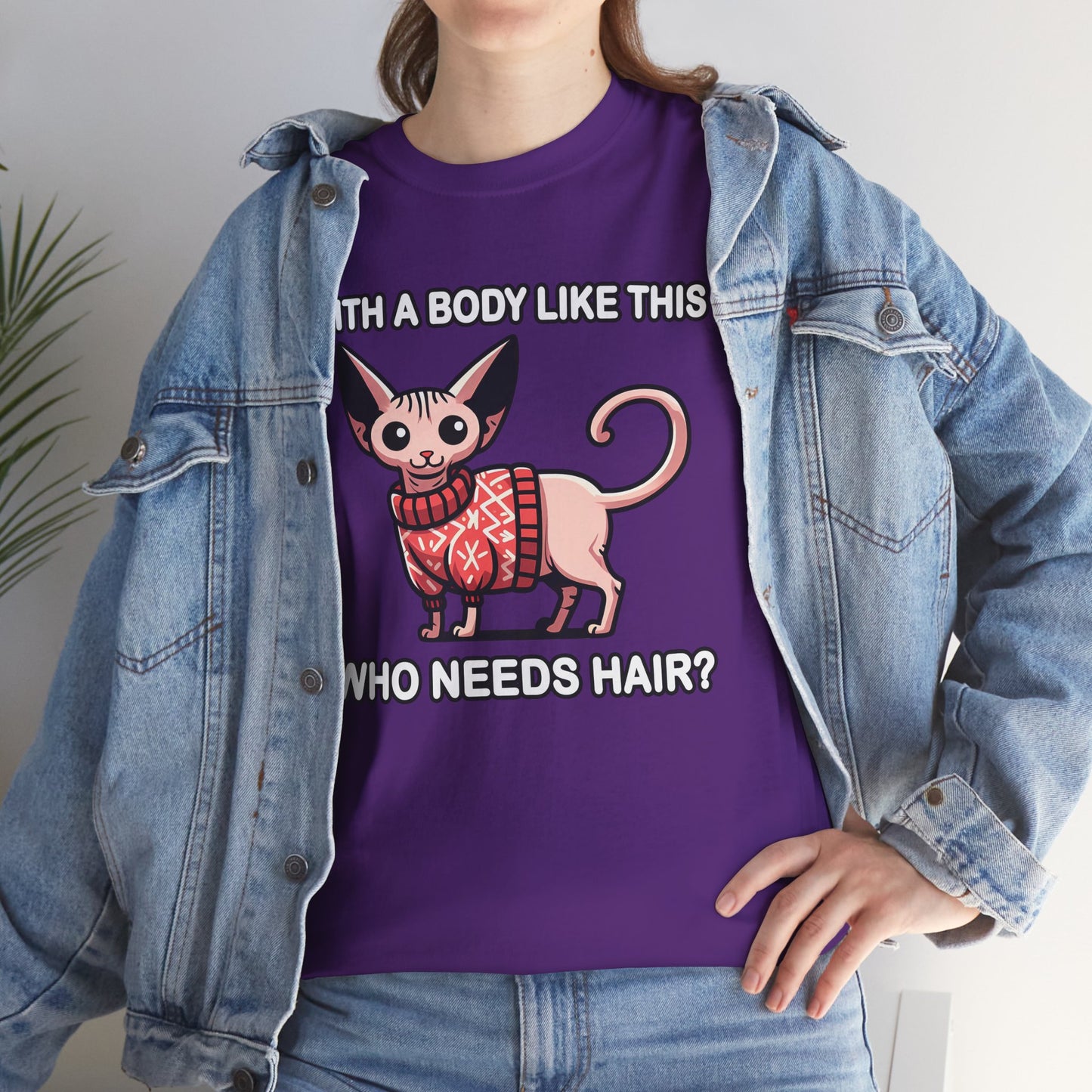 With a Body Like This Who Needs Hair? T-Shirt