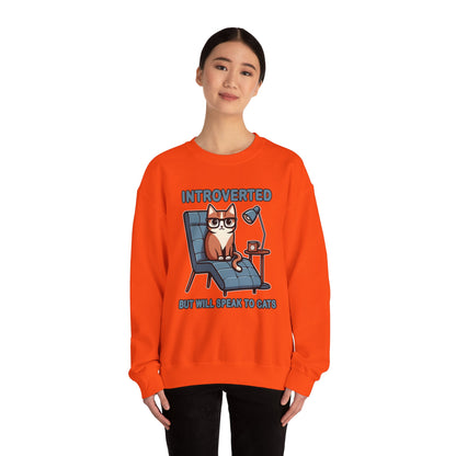 Introverted, But Will Speak to Cats Sweatshirt