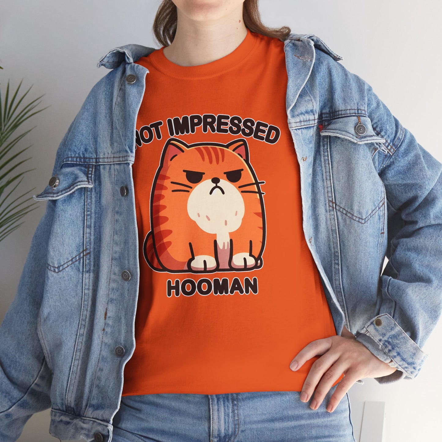 Not Impressed Hooman T-Shirt