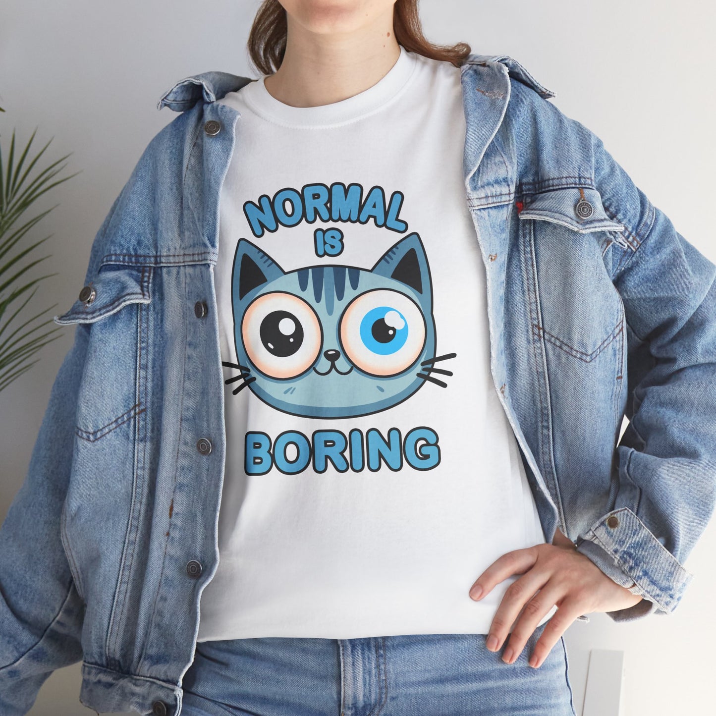 Normal is Boring T-Shirt