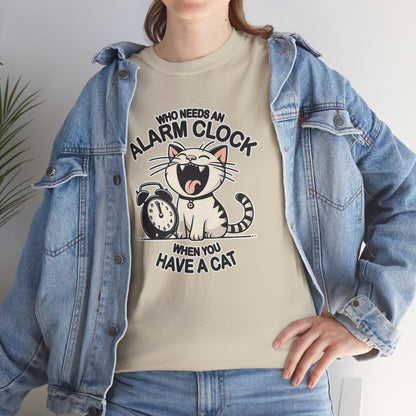 Who Needs an Alarm Clock? T-Shirt
