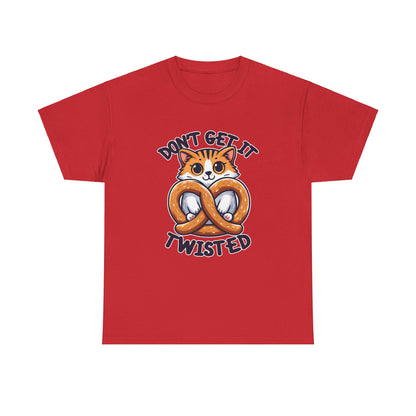 Don't Get it Twisted Cat T-Shirt