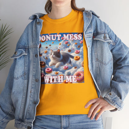 Donut Mess With Me T-Shirt