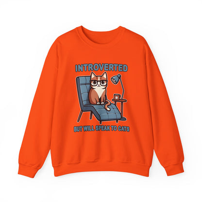 Introverted, But Will Speak to Cats Sweatshirt