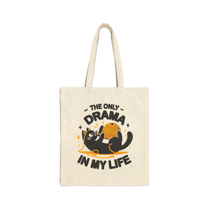 The Only Drama in my Life Tote Bag