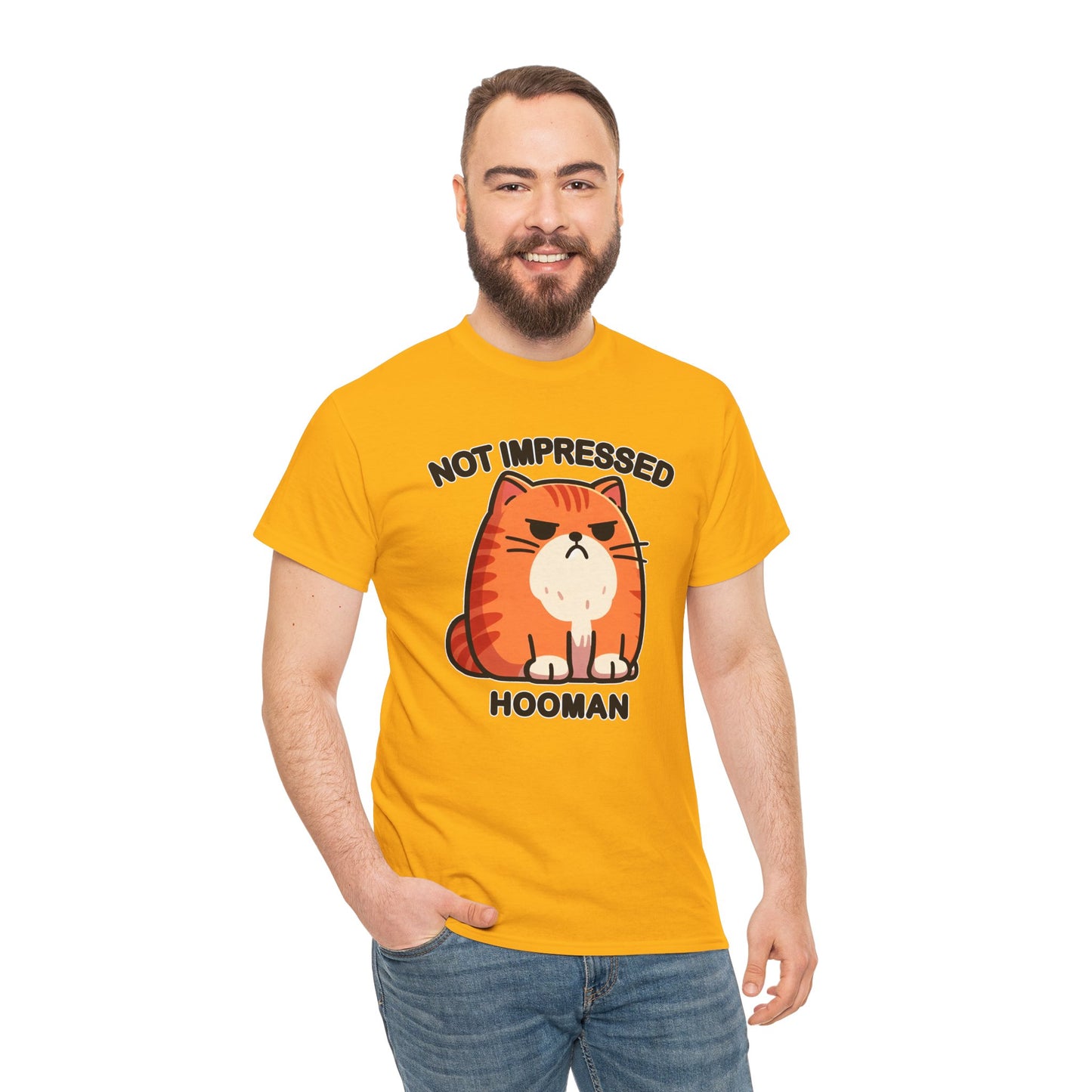 Not Impressed Hooman T-Shirt