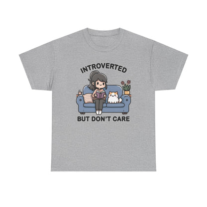 Introverted But Don't Care T-Shirt