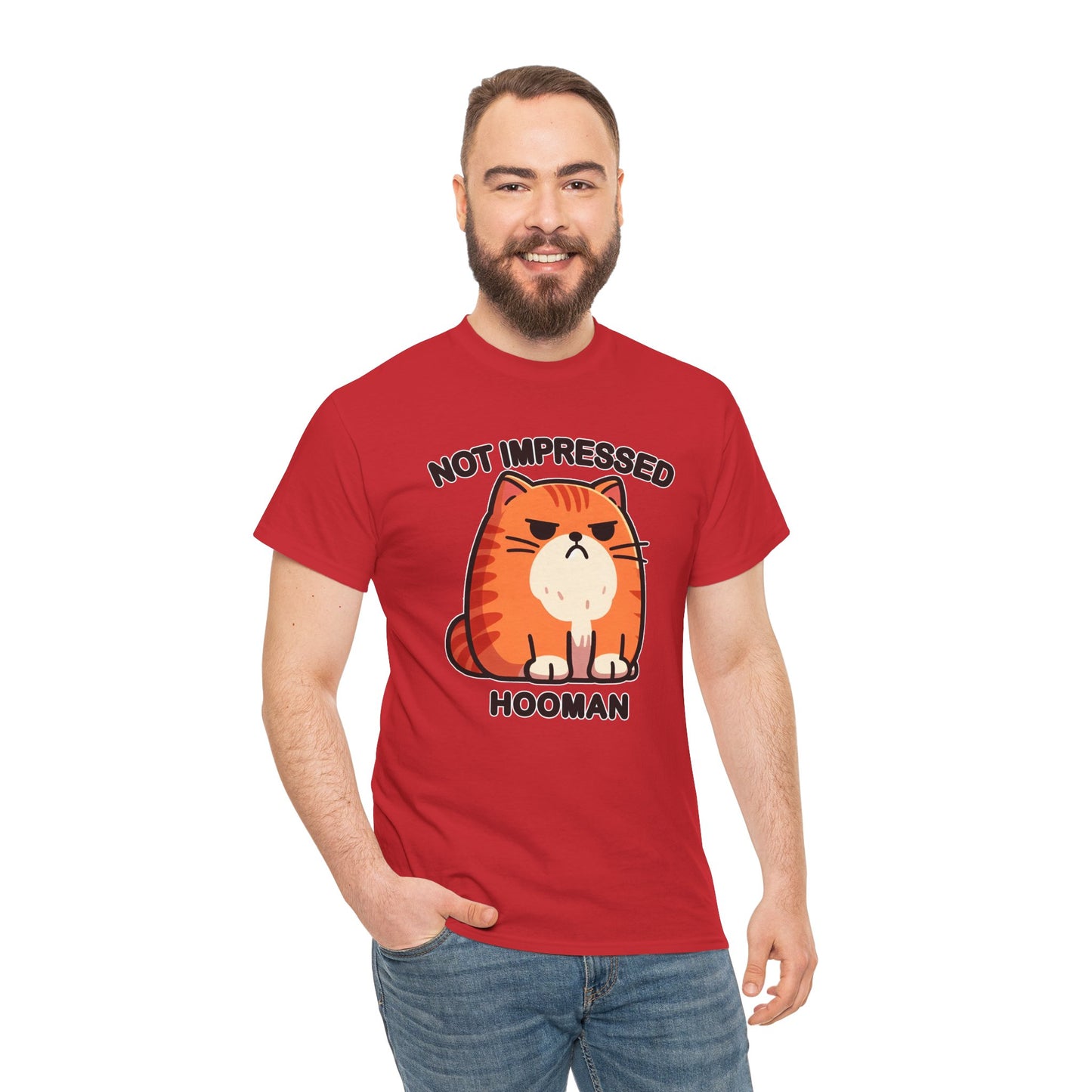 Not Impressed Hooman T-Shirt